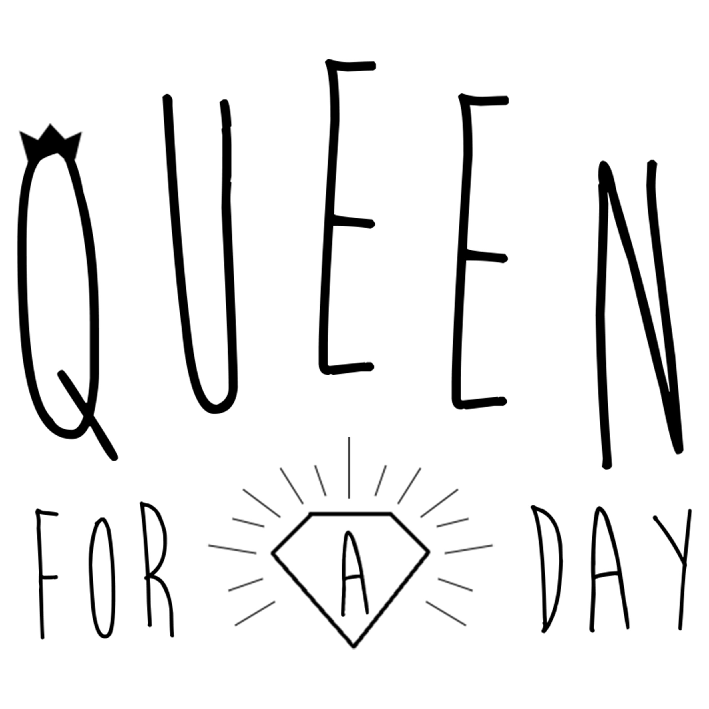 Queen For A Day